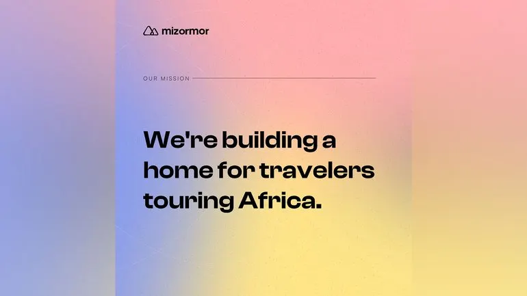 Mizormor; Ghana’s Tech Travel Startup Aiming To Be The Go-To Tourism Business Management Platform