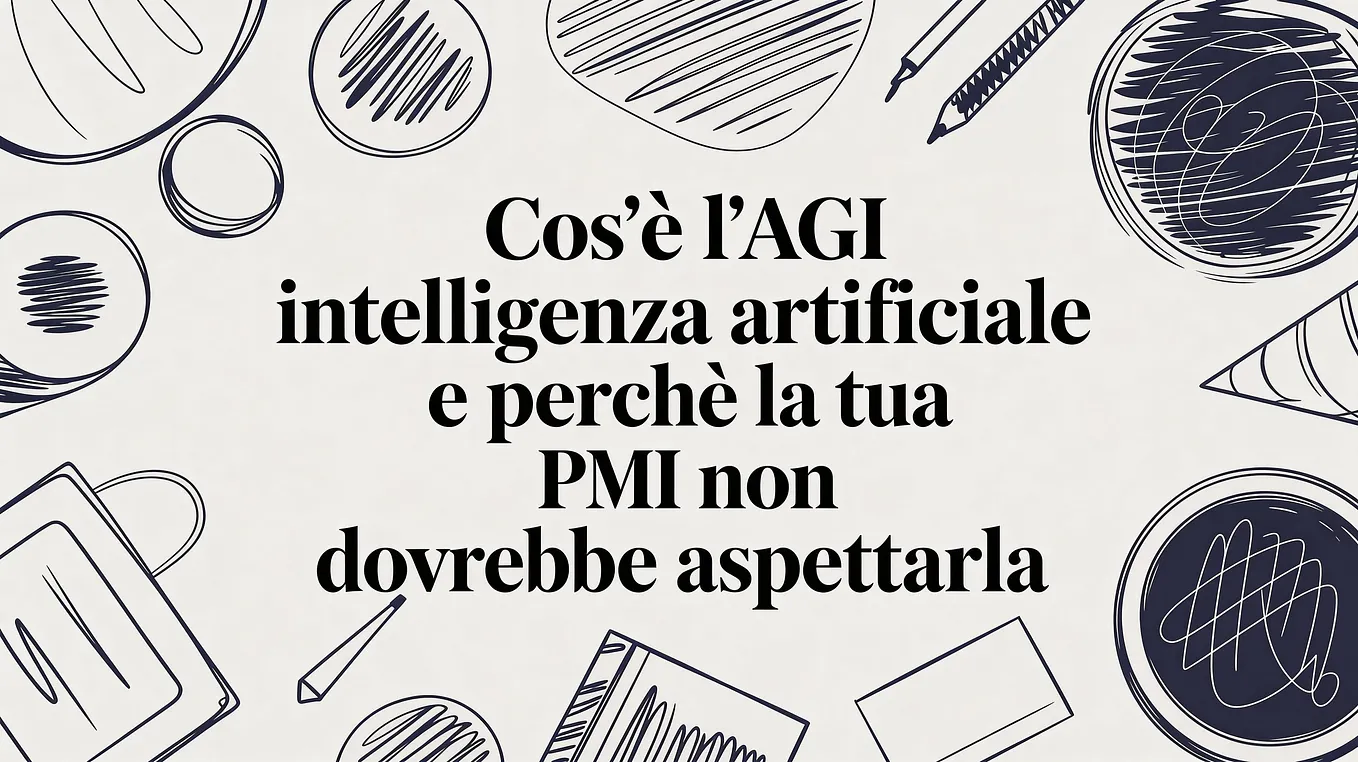 What Is AGI (Artificial General Intelligence) and Why Your SME Shouldn’t Wait for It