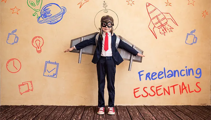 Freelancing Essentials: All You Need to Know