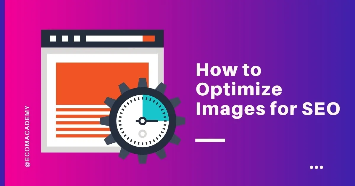 How to Optimize Images for SEO and Web Performance