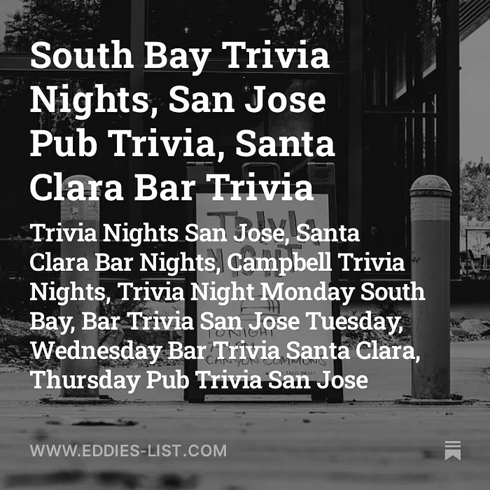 Bay Area Peninsula Trivia Nights (Palo Alto, San Mateo, Redwood City & More)