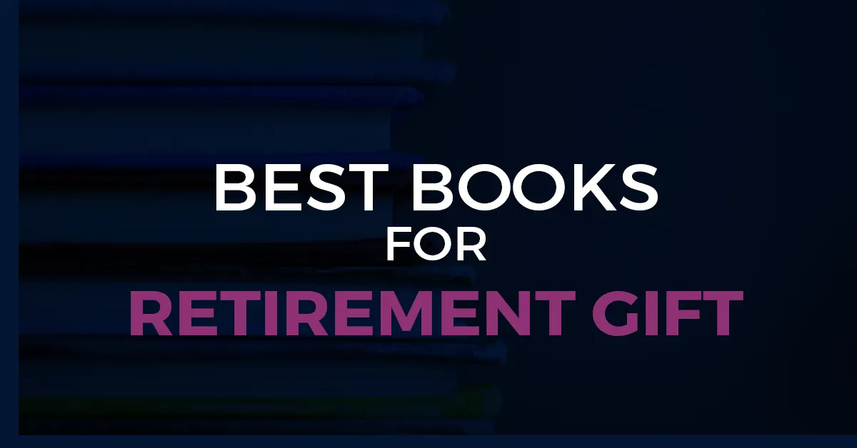 13 Best Retirement Books to Give as a Gift