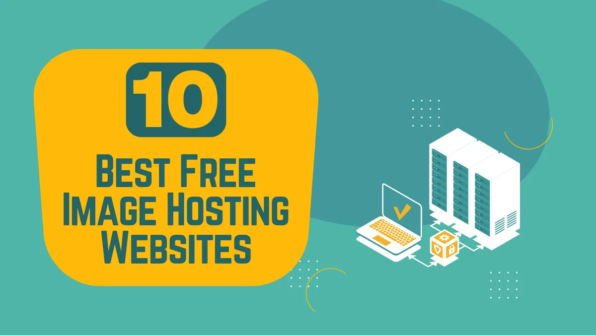 10 Best Free Image Hosting Websites to Store and Share Your Photos