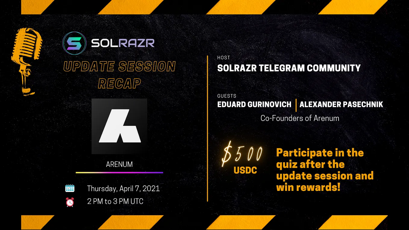 Recap of SolRazr’s Update Session With Arenum