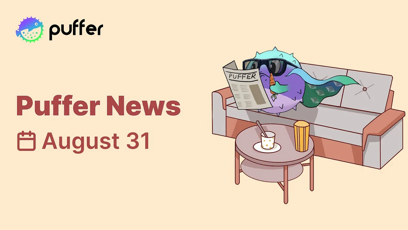 Puffer News — August 31, 2024