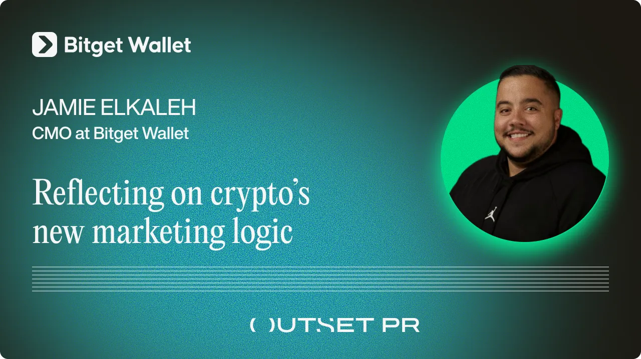 Reflecting on crypto’s new marketing logic with Jamie Elkaleh from Bitget Wallet