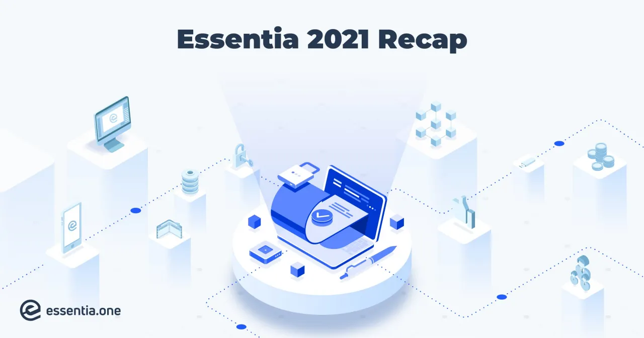 Essentia 2021 Recap