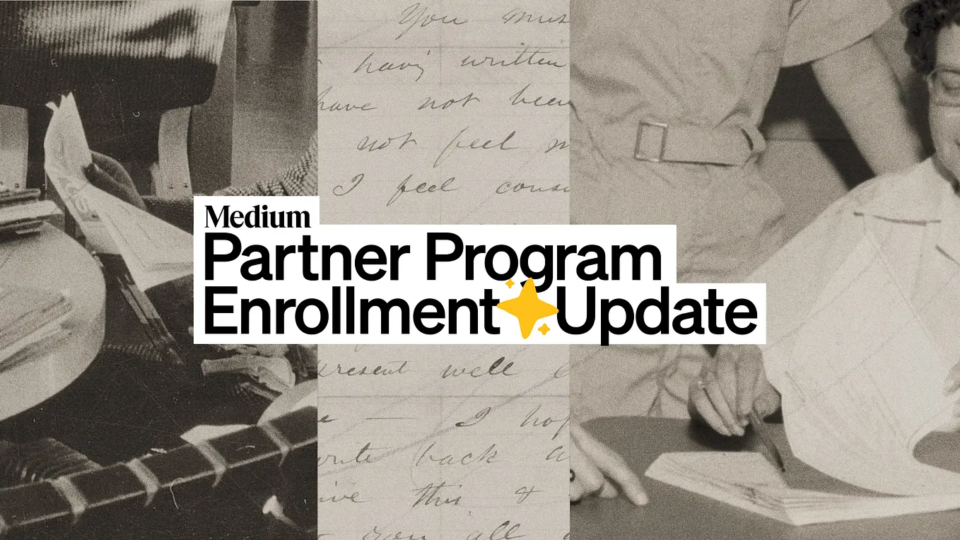 The Medium Partner Program is open again, now with a faster and easier enrollment process