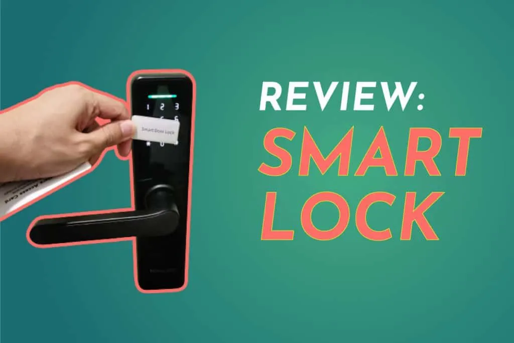 Smart Door Lock Owner Review — Convenient But with 1 Fatal Flaw