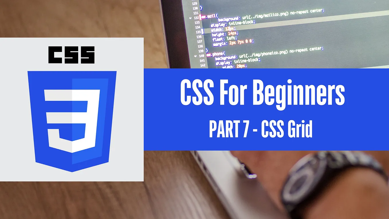 CSS Grid — Advanced Layout for Complex Designs- (CSS Tutorial Part 7)