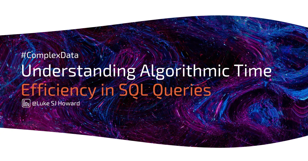 Understanding Algorithmic Time Efficiency in SQL Queries