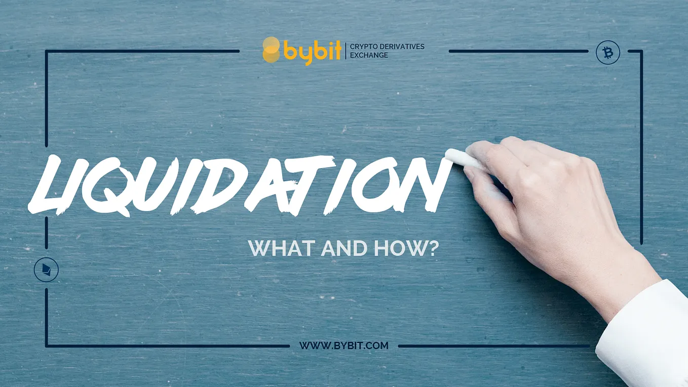 What is the Meaning of Liquidation & Example | by Bybit | Bybit | Medium