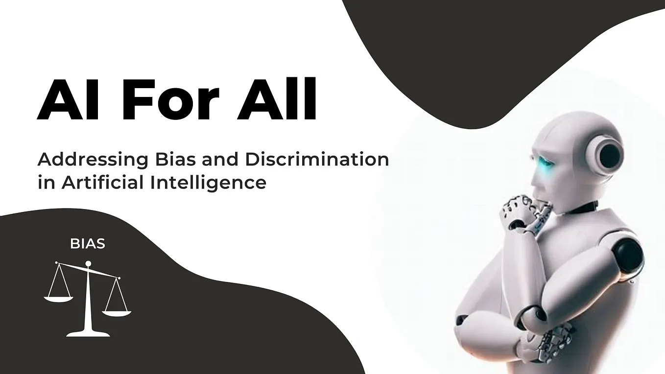 AI For All: Addressing Bias and Discrimination in AI