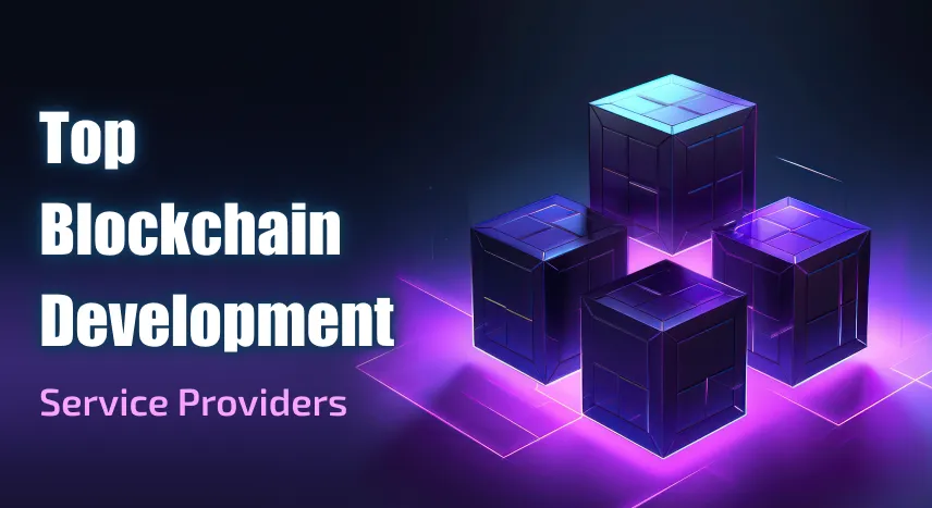 Explore the list of top 10 blockchain development service providers in 2024