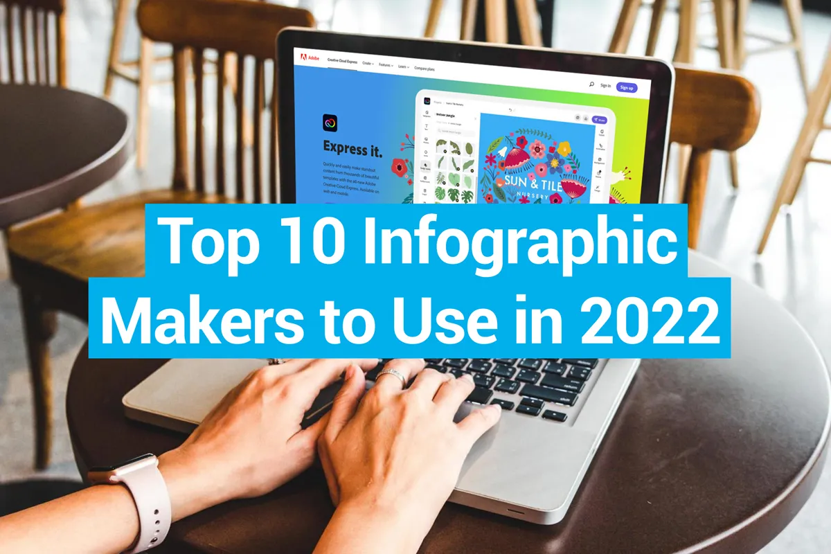 Top 10 Infographic Makers to Use in 2022