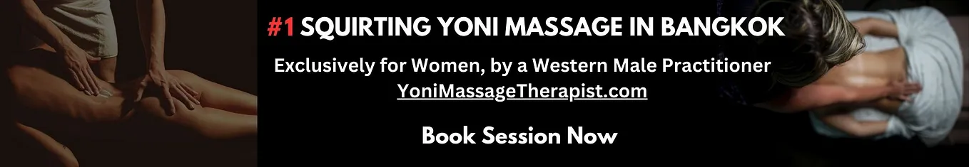 40 Questions Answered on Tantric Yoni Massage in Bangkok, Thailand.