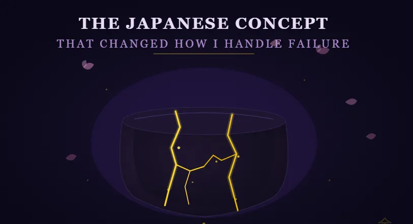 The Japanese Concept That Changed How I Handle Failure
