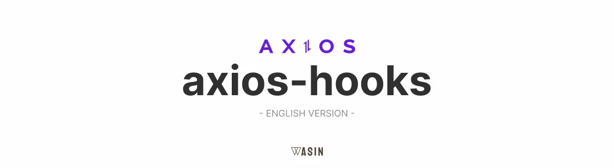 Use Axios with Hook — English Version