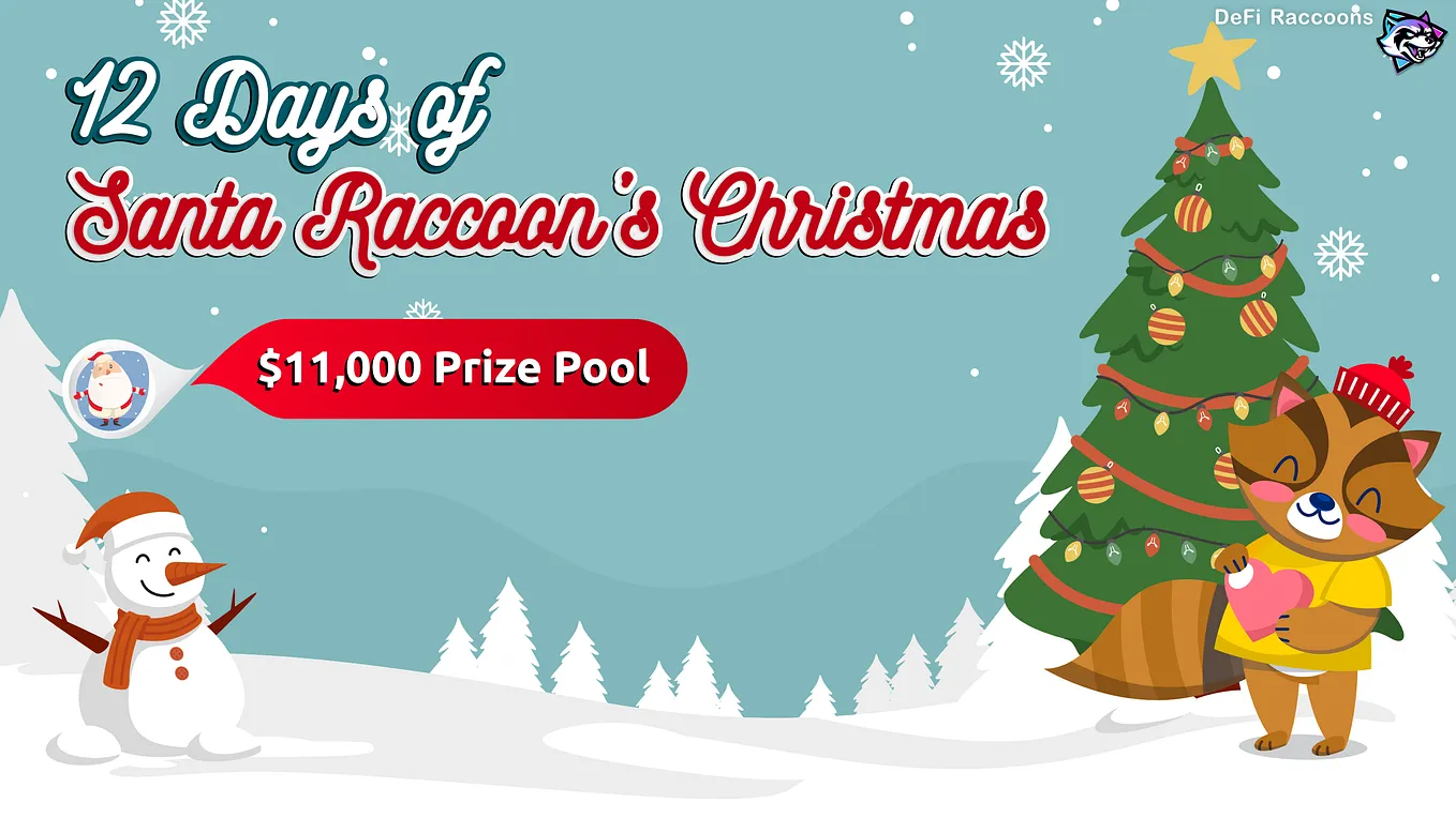 The 12 Days Of Santa Raccoons Christmas🎄 — $11,000 Prize Pool🎁