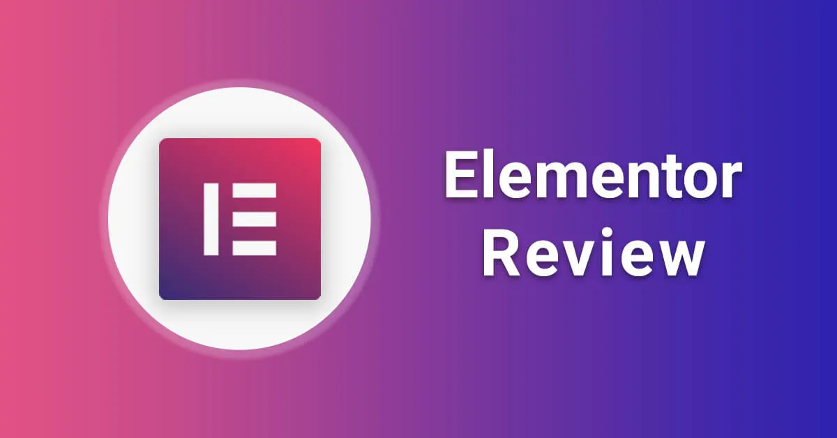 Elementor Review