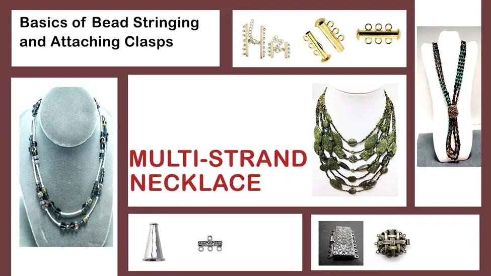 BASICS OF BEAD STRINGING AND ATTACHING CLASPS: How To Design, Take Measurements For
And Finish…