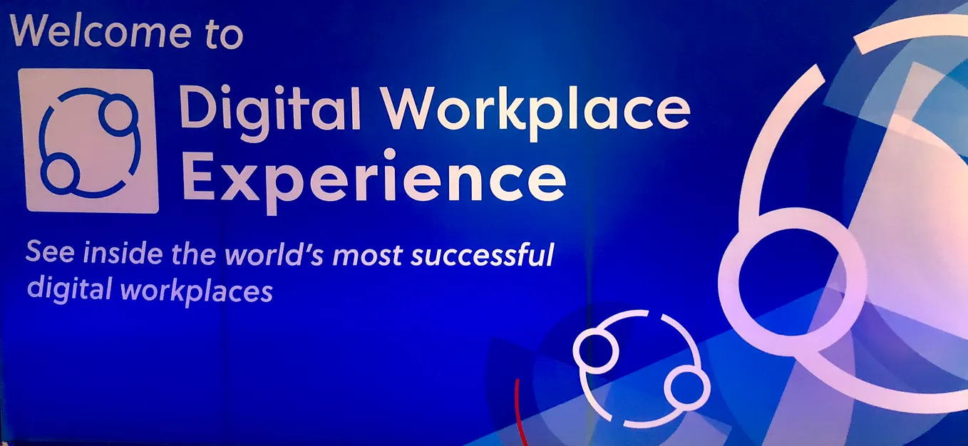 Thoughts (and Questions) from Digital Workplace Experience 2018