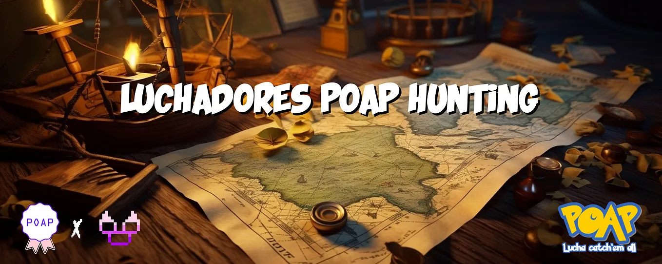 Luchadores POAP Hunting : An Epic Summer Adventure