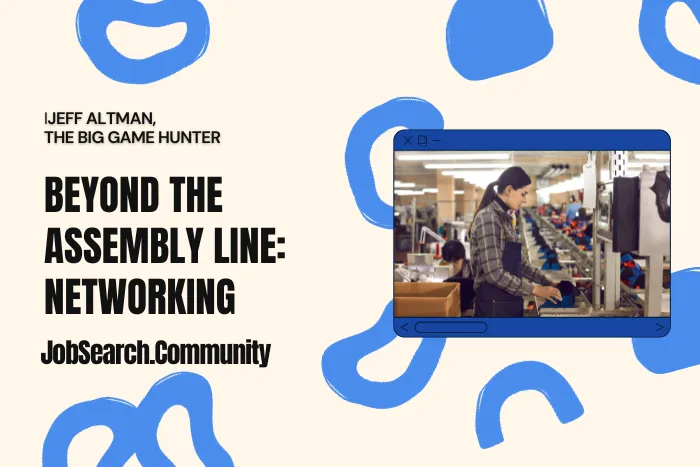 Beyond the Assembly Line: Networking