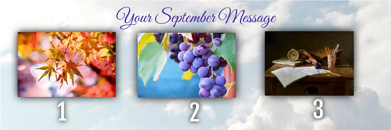 Your Oracle/Angel Message for September