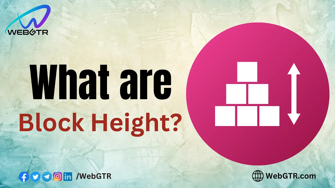 What is Block Height?