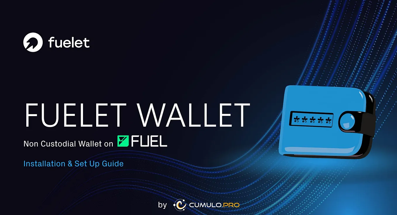 Fuelet Wallet Installation and Setup Guide