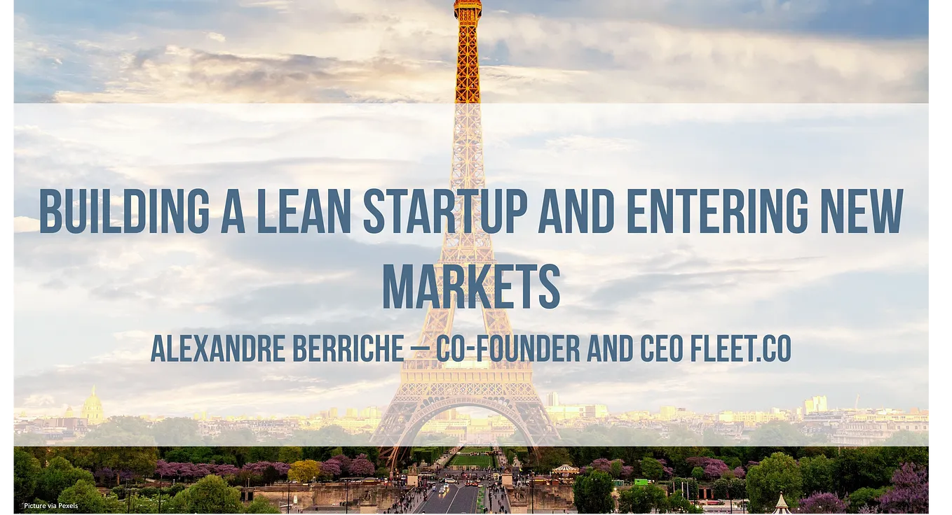 Building a Lean Startup and Entering New Markets — Fleet.co | Startuprad.io E 414