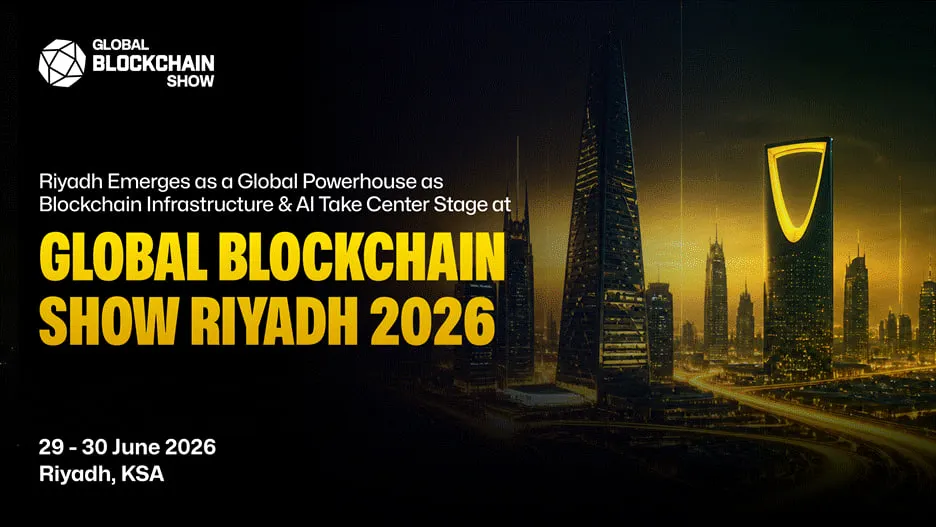 Riyadh Emerges as a Global Powerhouse as Blockchain Infrastructure & AI Take Center Stage at Global…