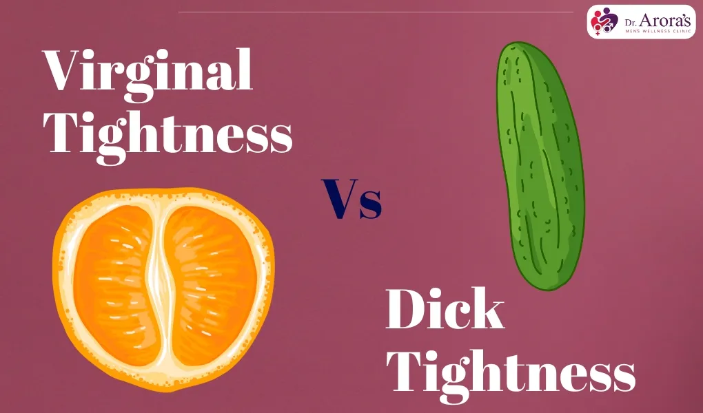 Virginal Tightness vs Penis Tightness: Myths Unveiled