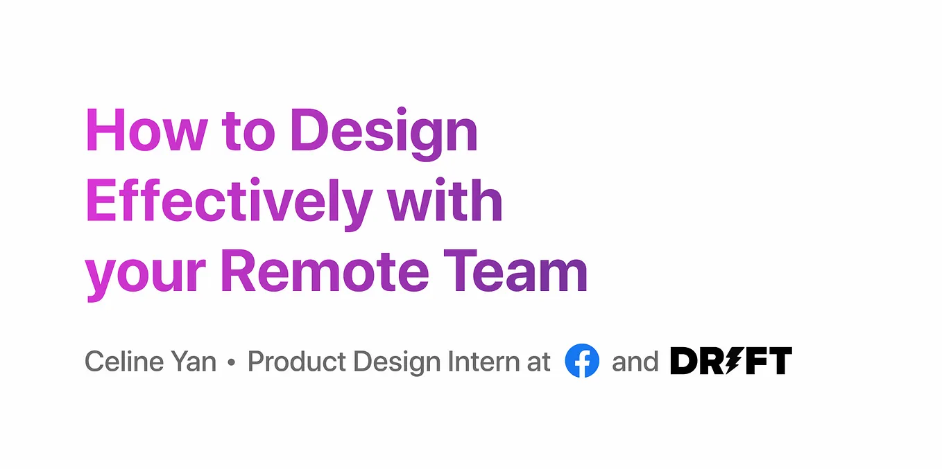 How to Design Effectively with your Remote Team