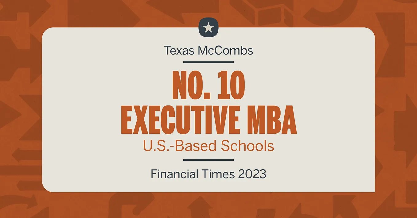 Texas Executive MBA Hits No. 10 in U.S.