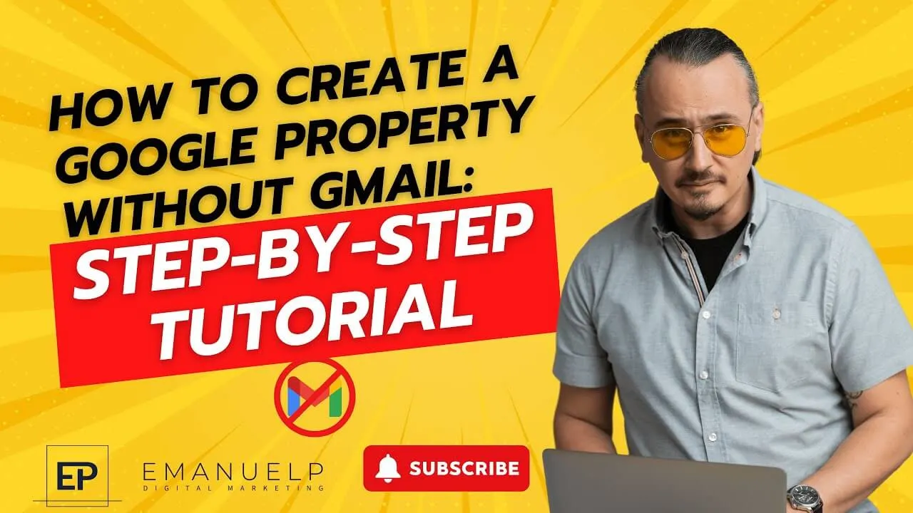 Featured image for a blog post titled Creating a Google Property Without Gmail: A Comprehensive Guide