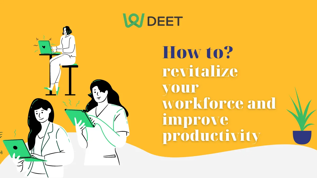 DEET Job Search Blog — how to revitalize your workforce and improve productivity