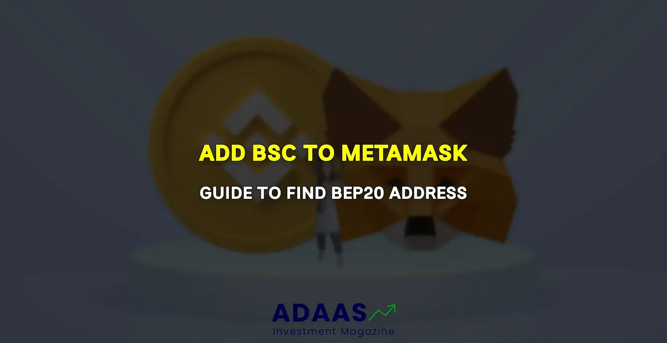 Mastering MetaMask: How to Find and Use BEP20 Addresses on Binance Smart Chain