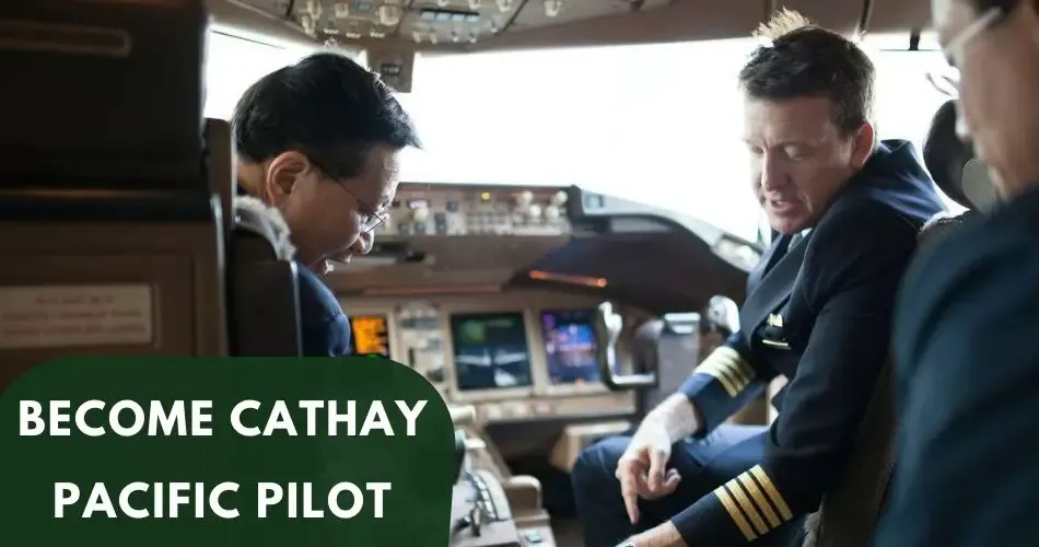 Becoming a Cathay Pacific Pilot: A Career Guide