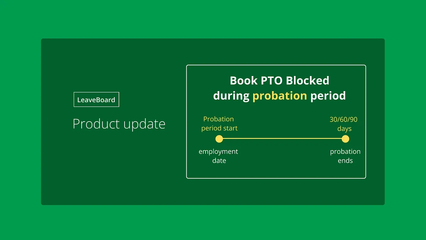 Product update: Block your employees from booking time off during the probation period