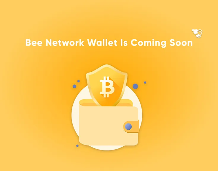 Bee Network Wallet Is Coming Soon