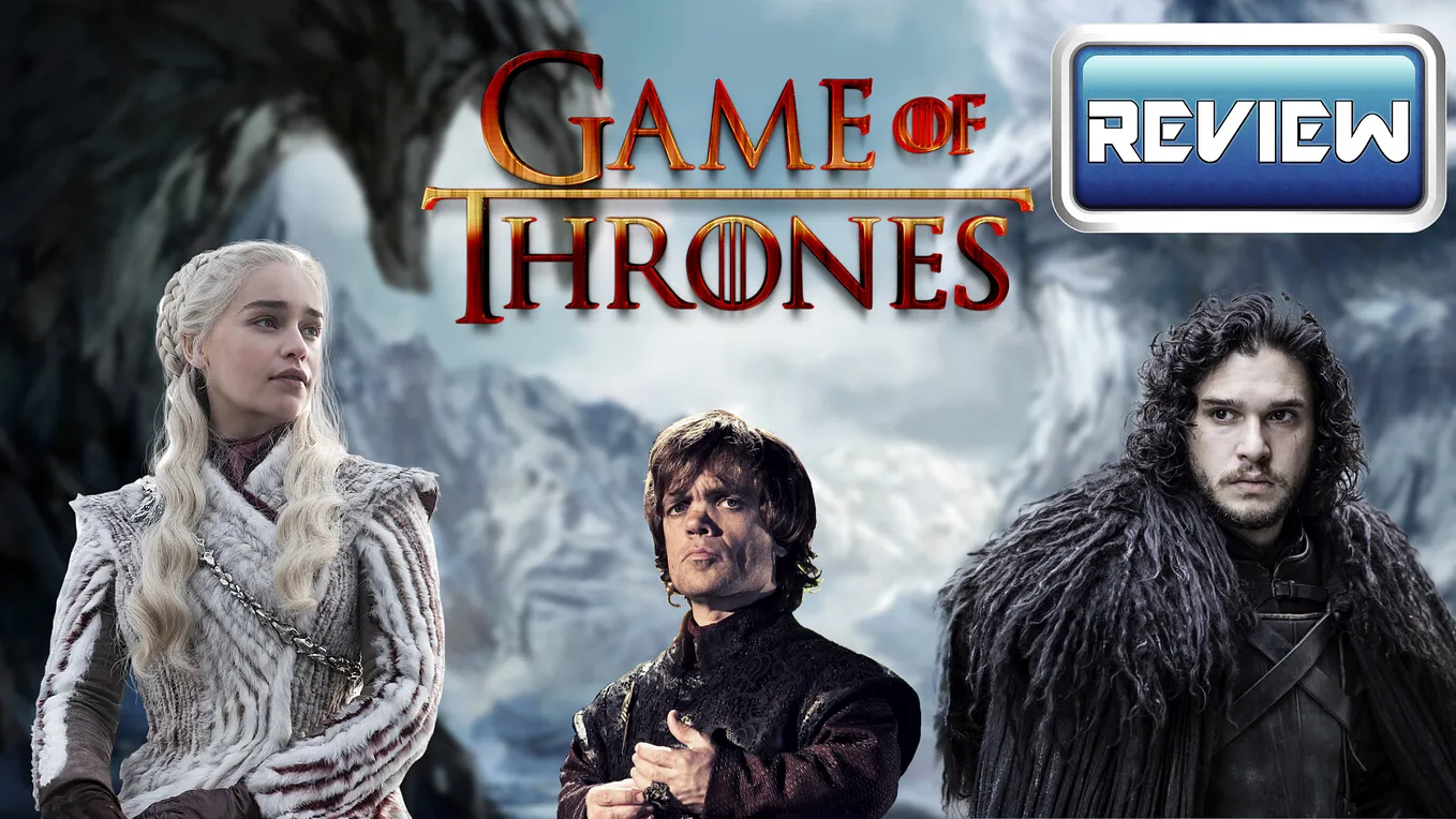 Game of Thrones (Spoiler-Free) Review — The Analytic Critic