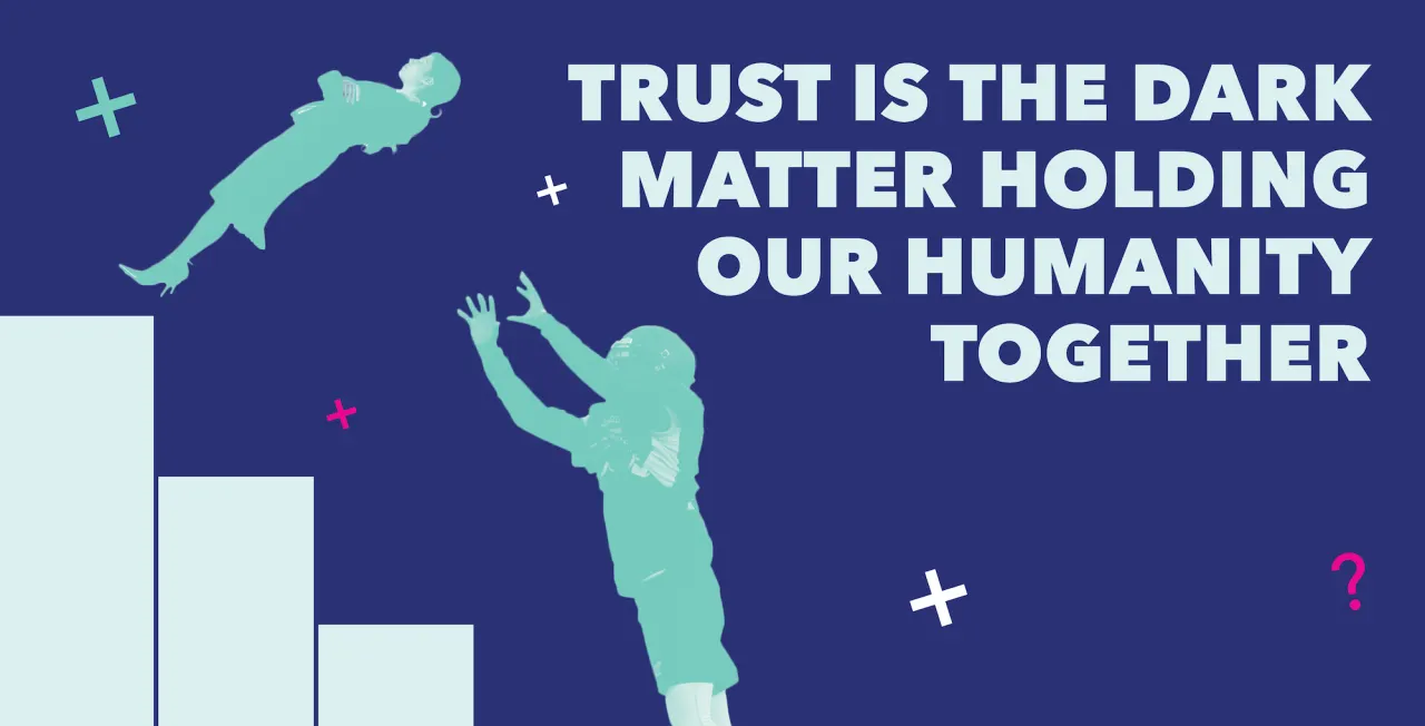 A MATTER OF TRUST