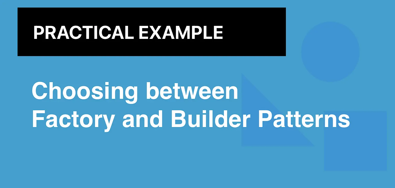 Mastering the Builder Design Pattern with Practical Examples | by ...