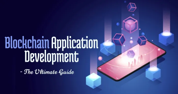 Blockchain Application Development