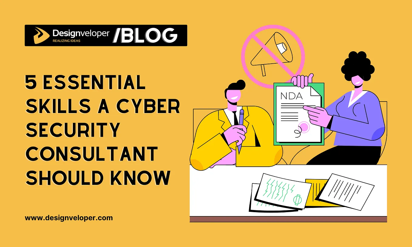 Essential Skills Every Cyber Security Consultant Needs to Succeed