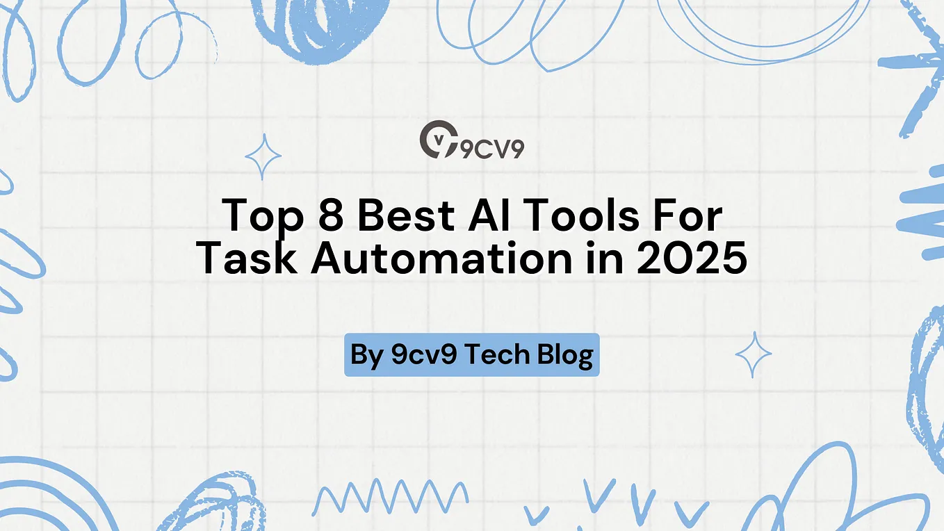 Top 8 Best AI Tools For Task Automation in 2025