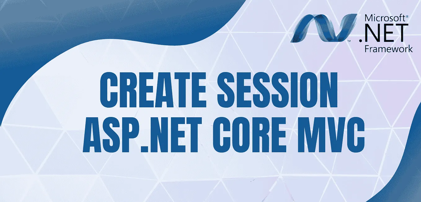 How to Create a Section in .NET MVC  Using Sessions