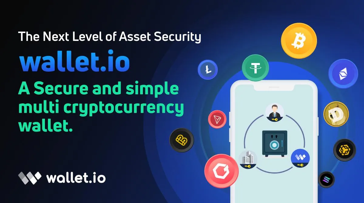 Wallet.io: Keep All Your Assets Safe and at Your Fingertips